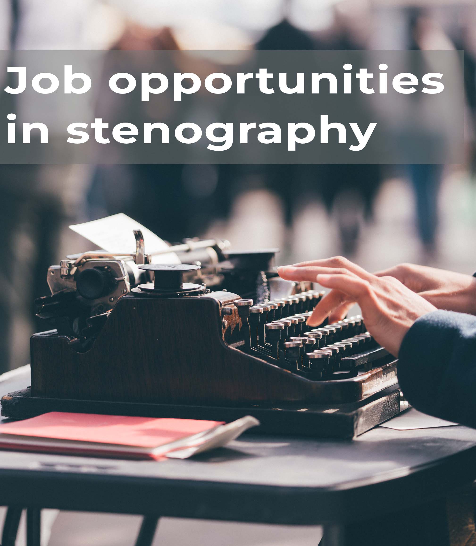 job opp in steno graphy
