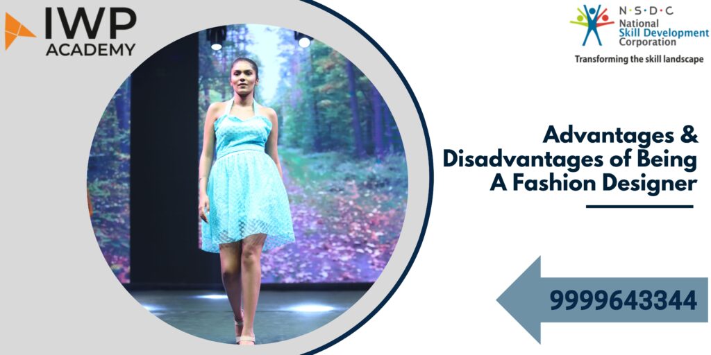 Advantages & Disadvantages of Being A Fashion Designer
