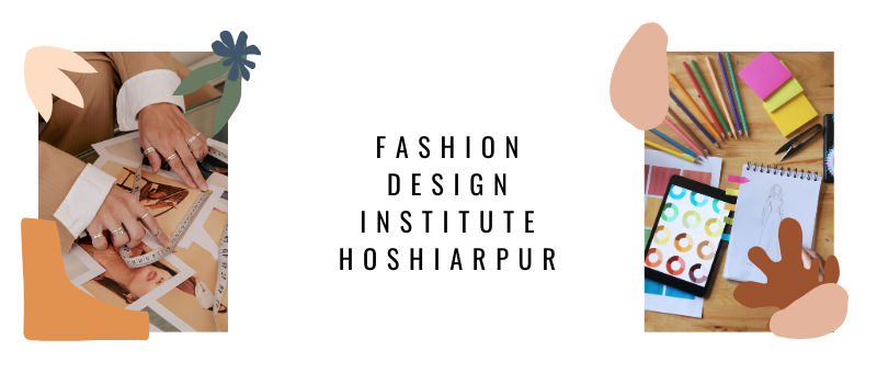 Fashion Design course in Hoshiarpur