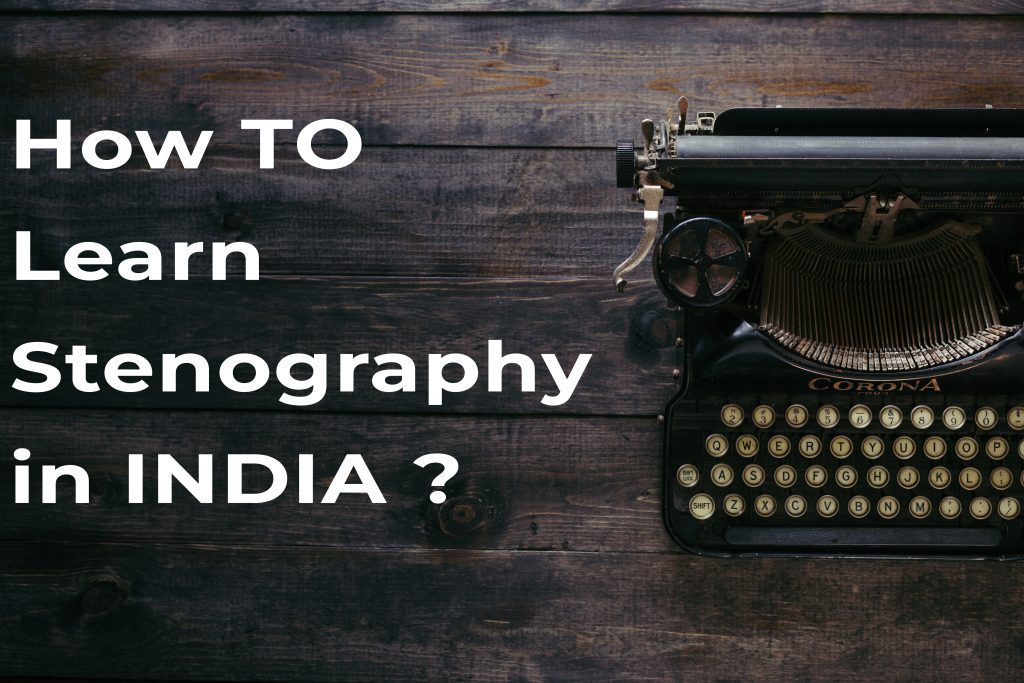 How to learn steno in india