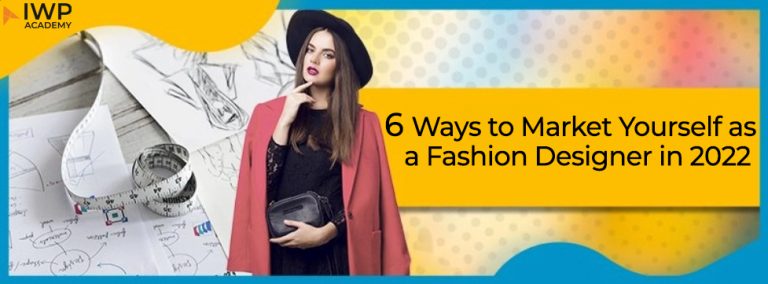 ways to market yourself as a fashion designer