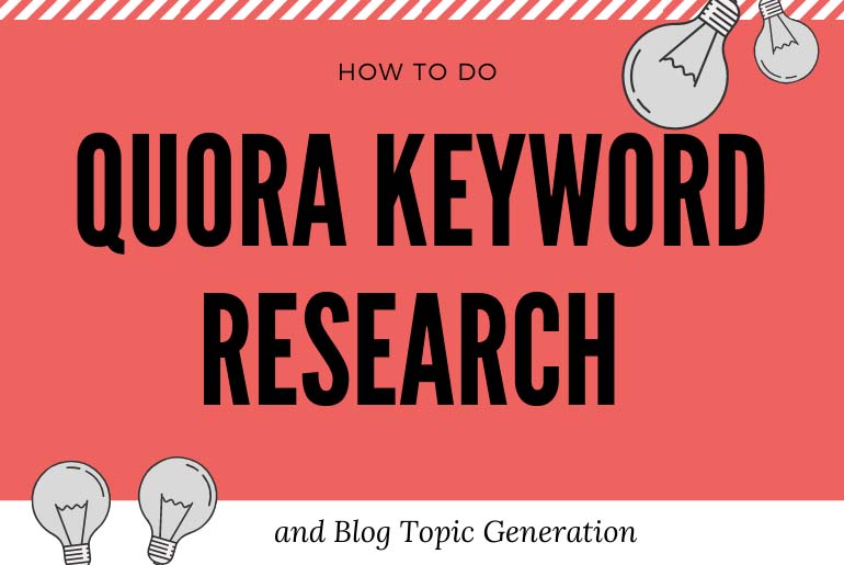 Use Quora to Research Keywords
