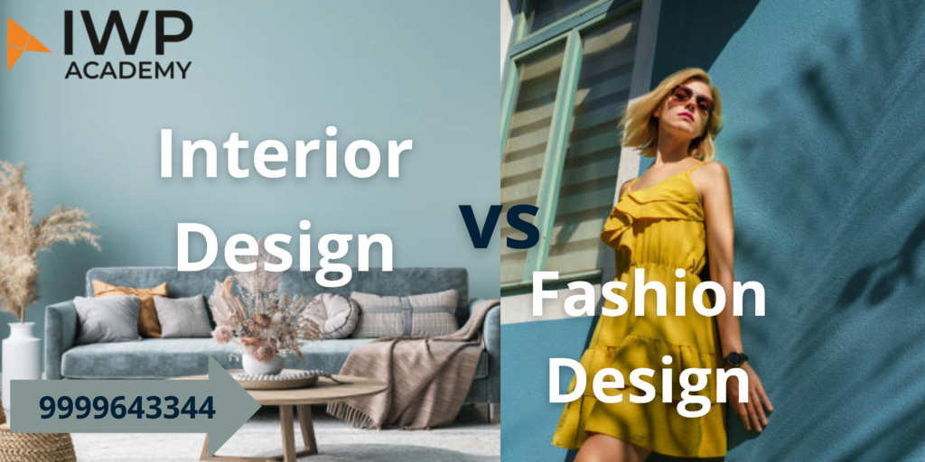 Interior Design Vs Fashion Design