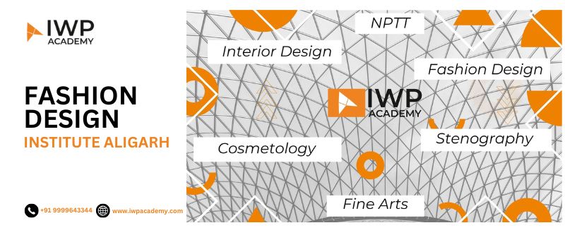 Fashion Design Institute Aligarh
